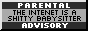 Parental Advisory; The internet is a shitty babysitter